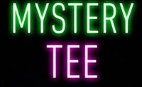 Mystery tee!